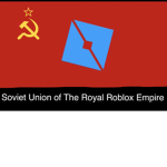 The Soviet Union of The Roblox Empire