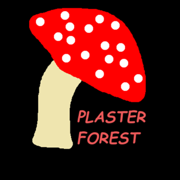 Plaster Forest