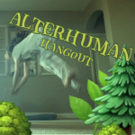 +/Alterhuman Hangout\+