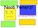 Noob Pwnerz