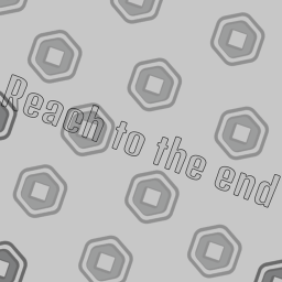 Reach to the end (NEW)