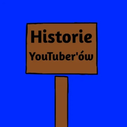 Historie Youtuberów