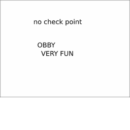 no check point obby [NEW] [IN BETA] update 2 fixed