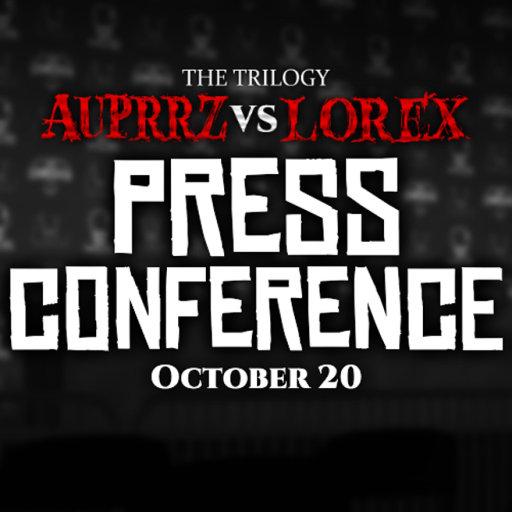 Auprrz vs Lorex III: Press Conference