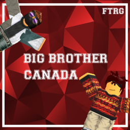FTRG - Big Brother Canada