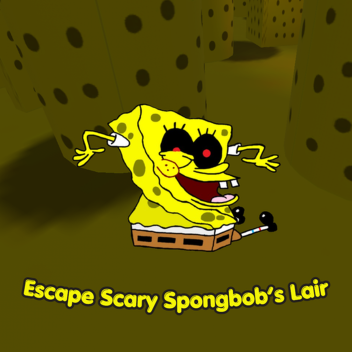 Escape Scary Spongebob's Lair