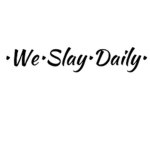 Slayy all day