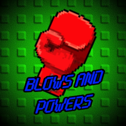 BLOWS AND POWERS