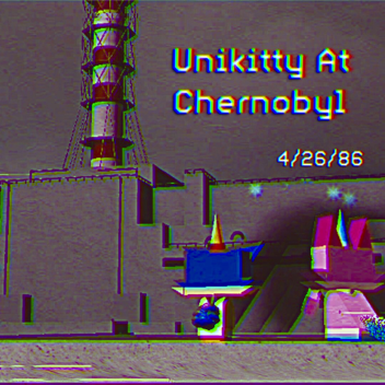 unikitty at CHERNOBYL 