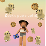 Cookie pup club!