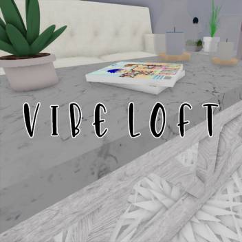 V I B E  L O F T