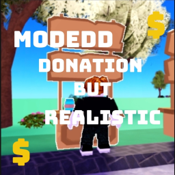 Modded Donation But Realistic