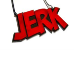 The J.E.R.K.S