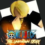 (Coming Soon) One Piece The Unknown Story [WIP]