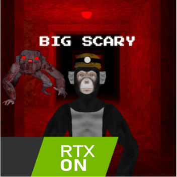 Big scary with RTX!