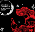 Reddie RPG: The Corruption of Madness Group