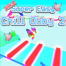 Super Easy Chill Obby 2