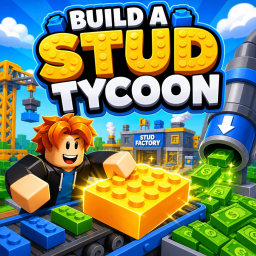 Build a stud tycoon
