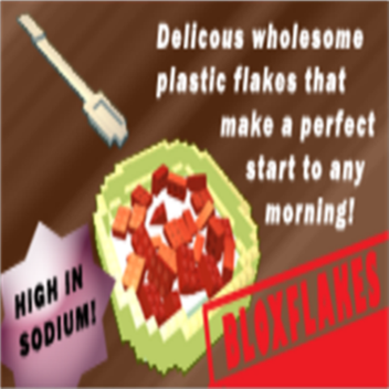 Blox flakes!