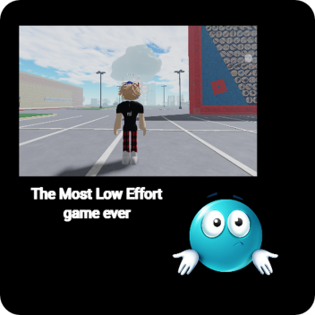 The most low effort game ever(like it's so bad)