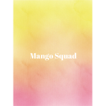 Mango Squad!!!