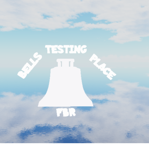   Bells Testing Place [FBR]
