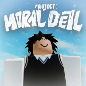 PROJECT: MORAL DEAL