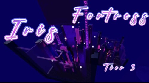 Iris Fortress (Tier 3 obby)