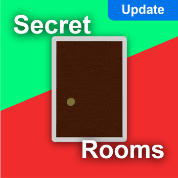 Secret Rooms