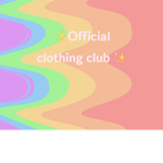 Official Clothing club!