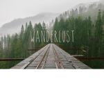 Wanderlust, travel the world