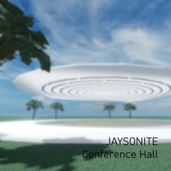 Jaysonite Conference Hall