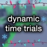 dynamic time trials