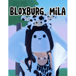 It’s Bloxburg Mila