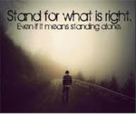 stand up for whats right
