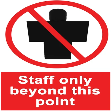 Staff Only Sign