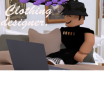 Clothing designer.