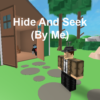 Old Hide And Seek (By Me)