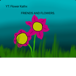 Friends and flowers!<3