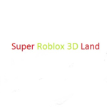 Super Roblox 3D Land Fans!