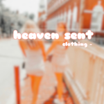 ~ heaven sent ~