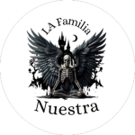 LFN | LA Famillia Nuestra