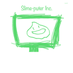 Slime-puter Inc.