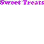 Sweet Treats*