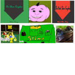 The Slime Kingdom :D