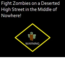 Fight Zombies on a Deserted High Street in the... icon
