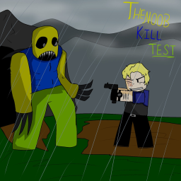 The Noob Kill Test [BETA]