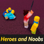 Heroes and Noobs