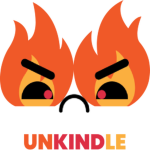UNKINDLE