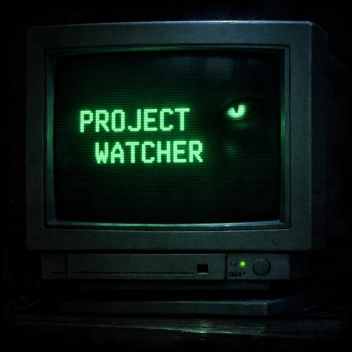 PROJECT WATCHER